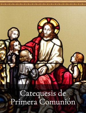 Catequesis de Primera Comunión